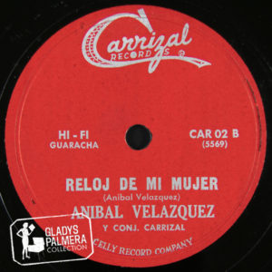 Aníbal Velázquez y Conjunto Carrizal-Carrizal Records-02-B-Reloj de mi mujer