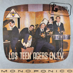 Teen Agers-Los Teen Agers en T.V-Monofónico-Zeida-LDZ20165