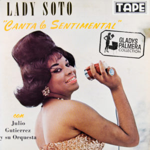 Lady Soto con Julio Gutierrez y su orquesta-Canta lo sentimental-Sirena-S128