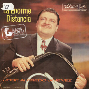 José Alfredo Jiménez - La Enorme Distancia