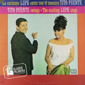 La Lupe y Tito Puente - Tito Puente Swings, The Exciting Lupe Sings