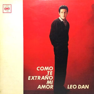 Leo Dan - Como te Extraño mi Amor