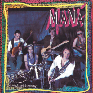 Maná - ¿Dónde Jugarán los Niños?
