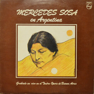Mercedes Sosa - Mercedes Sosa en Argentina