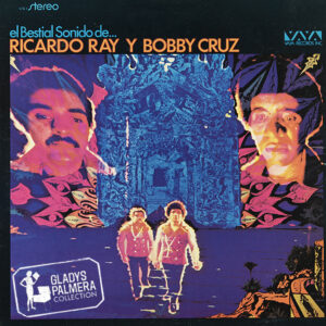 Ricardo Ray y Bobby Cruz - El Bestial Sonido