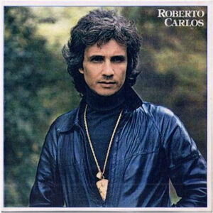Roberto Carlos - Roberto Carlos