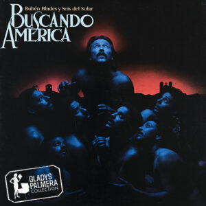 Rubén Blades y Seis del Solar - Buscando América