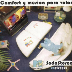 Soda Stereo – Comfort y Música Para Volar
